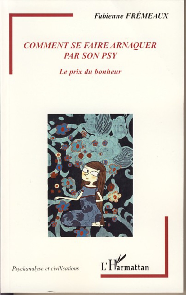 Comment se faire arnaquer par son psy