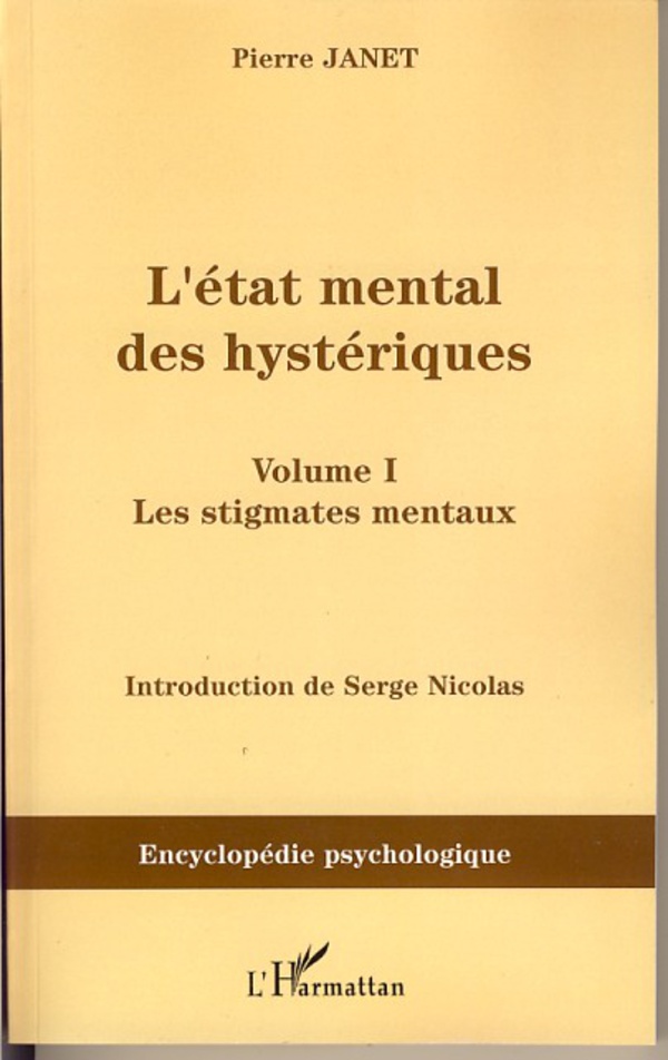 L'Etat mental des hystériques (Volume I)