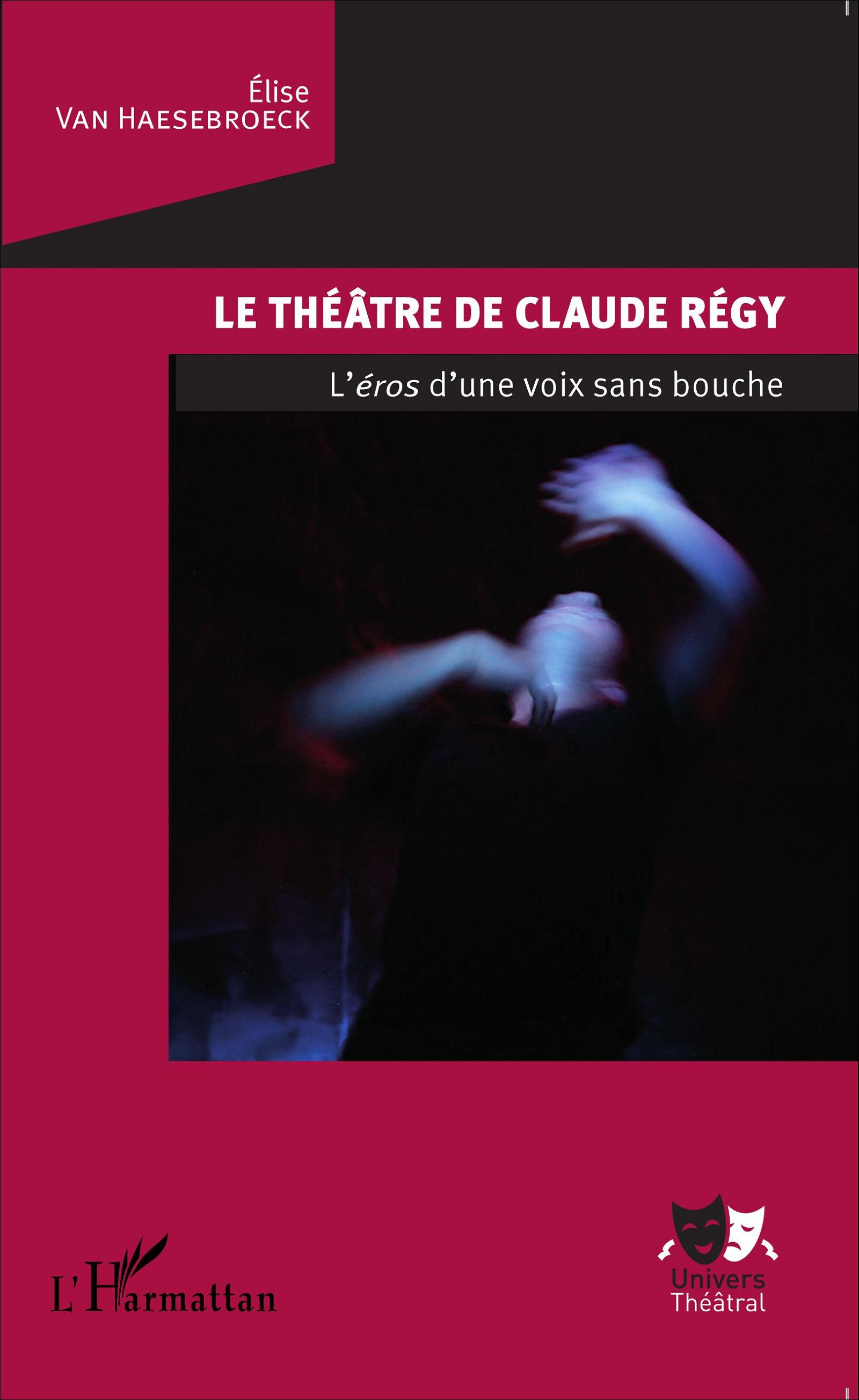 Le théâtre de Claude Régy
