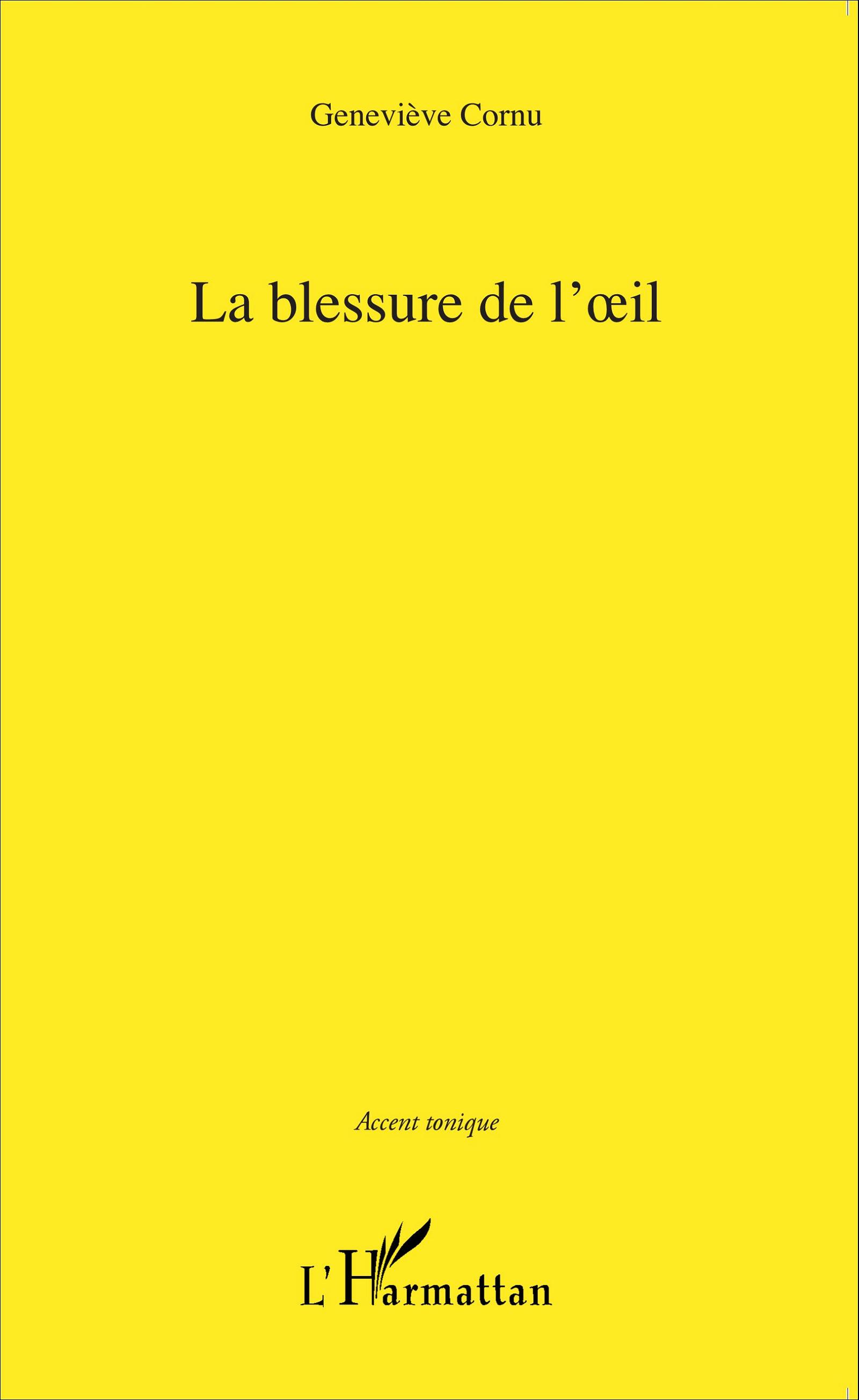 Blessure de l'oeil