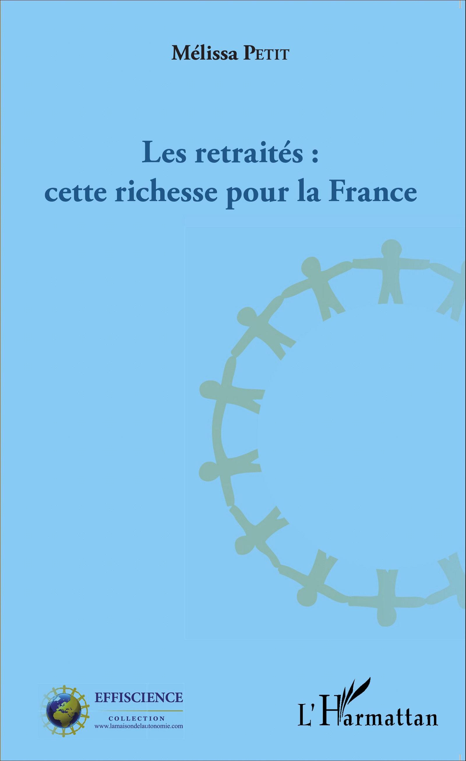 Les retraités : cette richesse pour la France