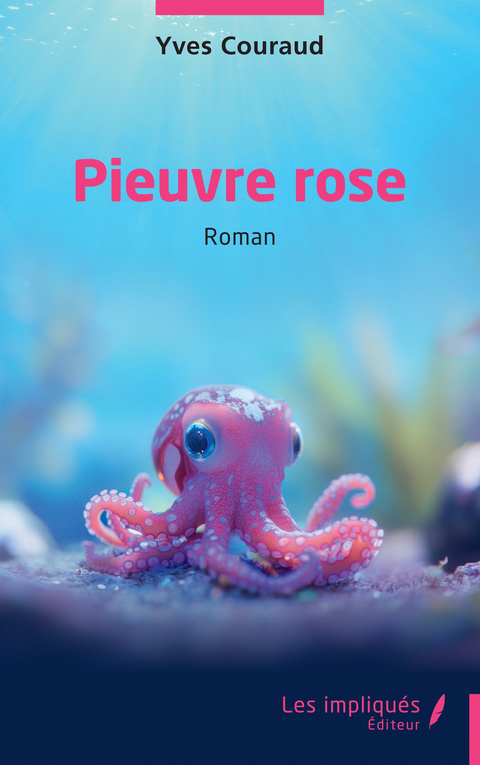 Pieuvre Rose Yves Couraud Pieuvre Rose Yves Couraud