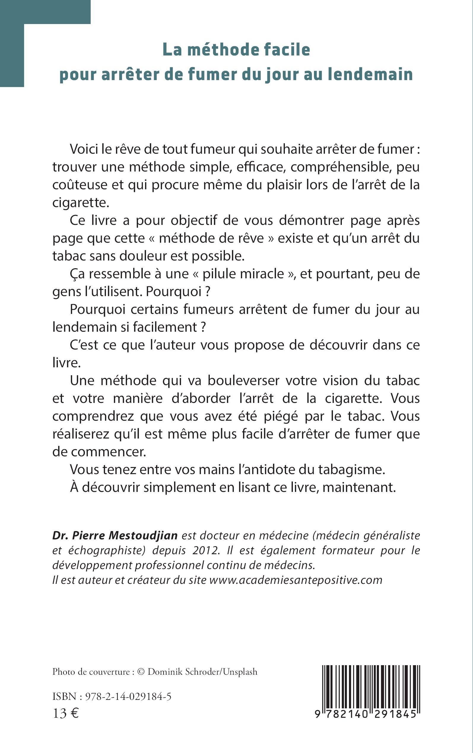 La mthode facile pour arrter de fumer du jour au lendemain La mthode facile pour arrter de fumer du jour au lendemain
