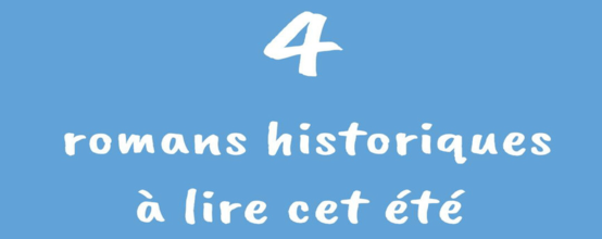 4 romans historiques ete.jpg