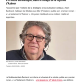 LES DERNIÈRES ACTUALITÉS - Dans un roman, le Finistérien Alain Bertrand revisite le VIe siècle en Bretagne, dans le sillage de la légende d’Azénor