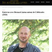 LES DERNIÈRES ACTUALITÉS - Entrevue avec Bernard Anton autour de Célébrades (2026)