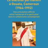 LES DERNIÈRES ACTUALITÉS - Le diaconat permanent à Douala