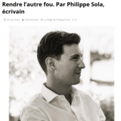 LES DERNIÈRES ACTUALITÉS - Rendre l'autre fou