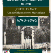 LES DERNIÈRES ACTUALITÉS - JOSEPH FRANCE un abolitionniste en Martinique