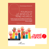 LES DERNIÈRES ACTUALITÉS - « C’est une source d’épanouissement » : ce Breton sort un livre appelant à l’engagement bénévole