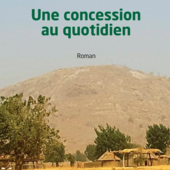 LES DERNIÈRES ACTUALITÉS - Une concession au quotidien