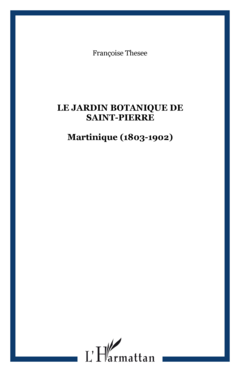 Le jardin botanique de Saint-Pierre