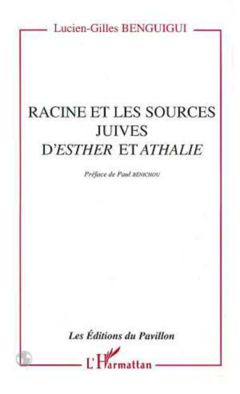 Racine et les sources juives dEsther et Athalie