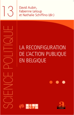 La reconfiguration de l'action publique en Belgique