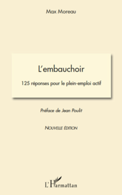 L'embauchoir. 125 réponses pour le plein-emploi actif