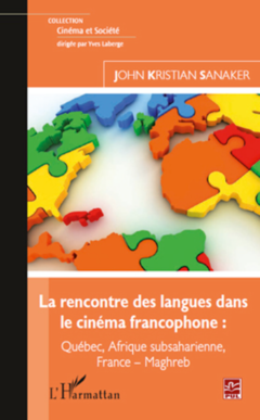 La rencontre des langues dans le cinéma francophone :