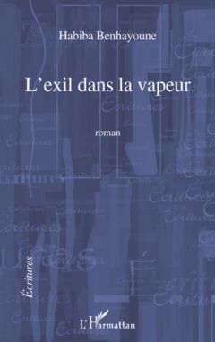 L'exil dans la vapeur