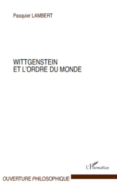 Wittgenstein et l'ordre du monde