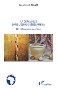 La céramique dans l'espace sénégambien