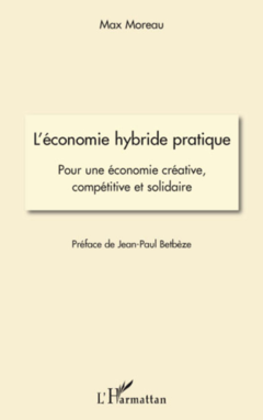 L'économie hybride pratique
