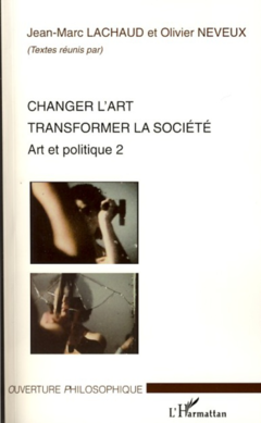 Changer l'art transformer la société