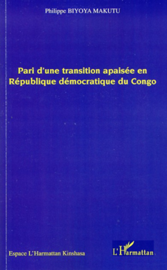 Pari d'une transition apaisée en République démocratique du Congo