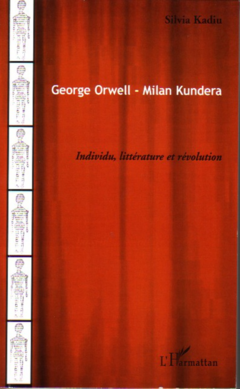 George Orwell - Milan Kundera
