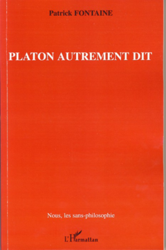 Platon autrement dit