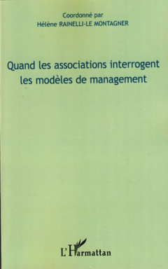 Quand les associations interrogent les modèles de management