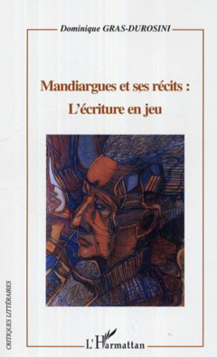 Mandiargues et ses récits: l'écriture en jeu