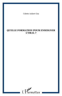 Quelle formation pour enseigner l'oral ?