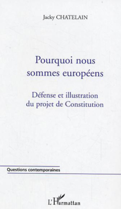 Pourquoi nous sommes européens