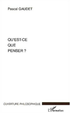 Qu'est-ce que penser