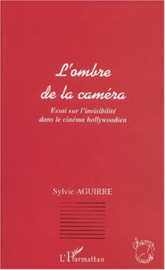 L'OMBRE DE LA CAMÉRA