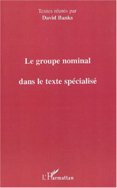 LE GROUPE NOMINAL DANS LE TEXTE SPÉCIALISÉ