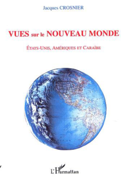 VUES SUR LE NOUVEAU MONDE