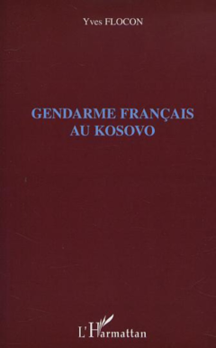 Gendarme français au Kosovo