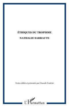 ÉTHIQUES DU TROPISME