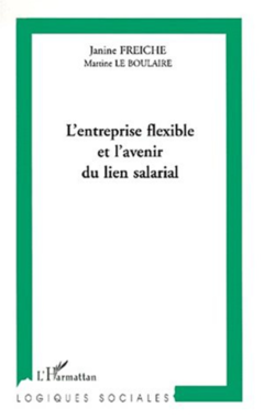 L'ENTREPRISE FLEXIBLE ET L'AVENIR DU LIEN SALARIAL