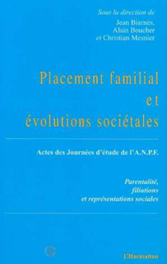 Placement familial et évolutions sociétales