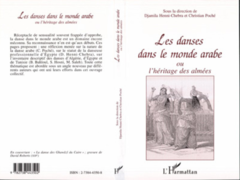 La danse dans le monde arabe ou l'héritage des Almées