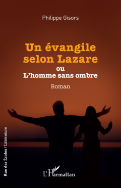 Un évangile selon Lazare