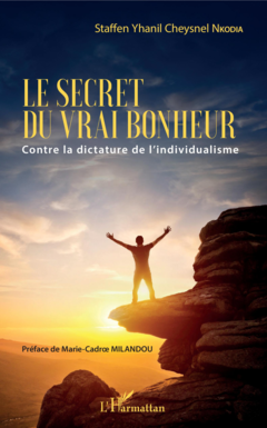 Le secret du vrai bonheur