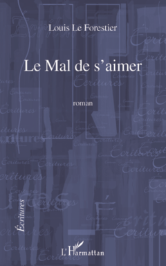 LE MAL DE S'AIMER   ROMAN