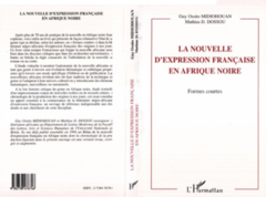 LA NOUVELLE D'EXPRESSION FRANÇAISE EN AFRIQUE NOIRE