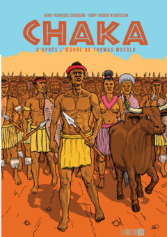 Chaka d'après l'oeuvre de Thomas Mofolo