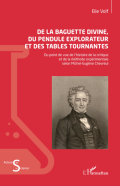 De la baguette divine, du pendule explorateur et des tables tournantes