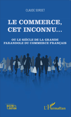 Le commerce, cet inconnu...