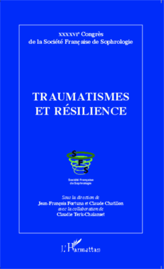Traumatismes et résilience
