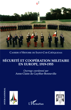 Sécurité et coopération militaire en Europe, 1919-1955